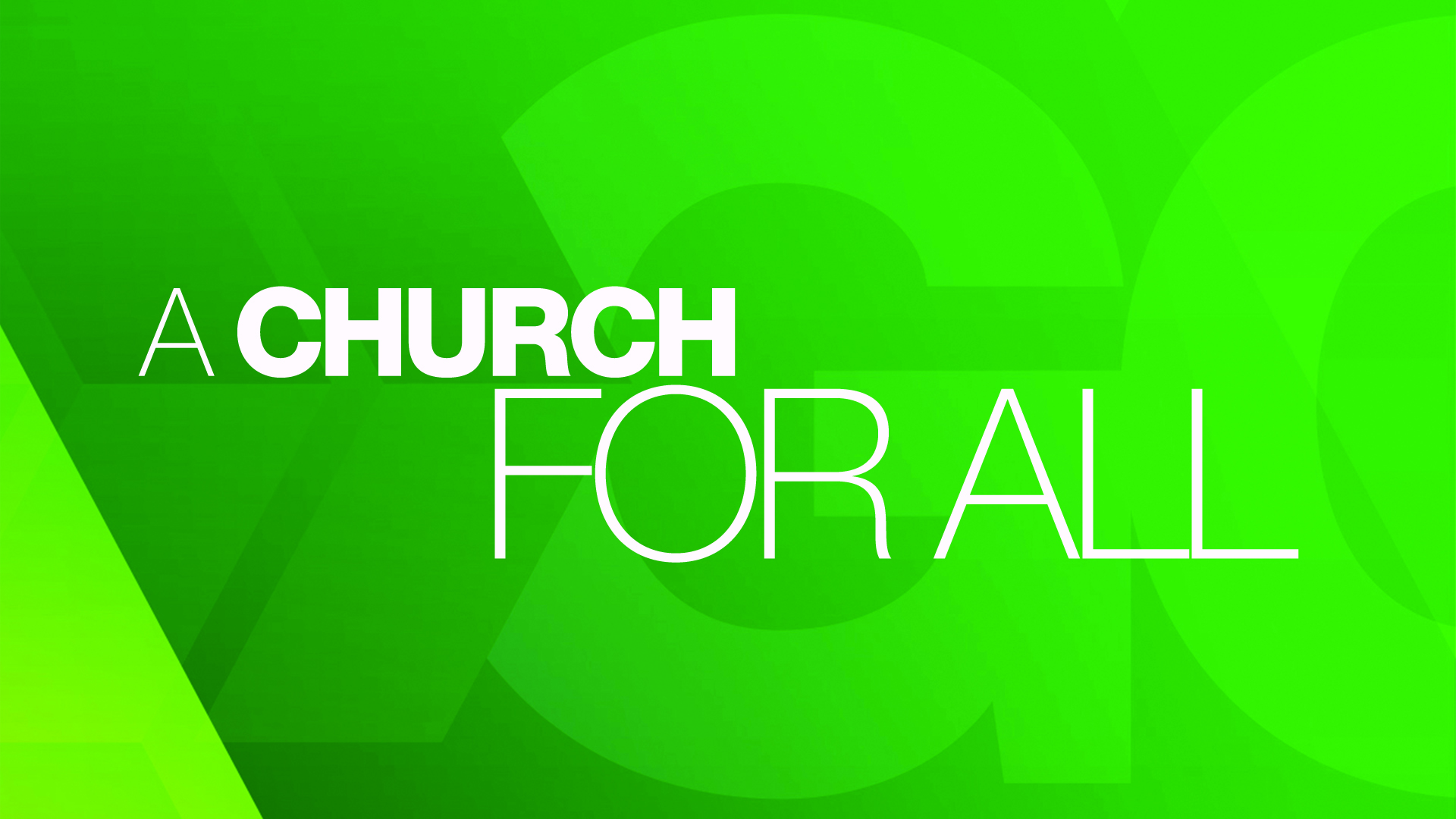 Image text: 'A Church for all'
